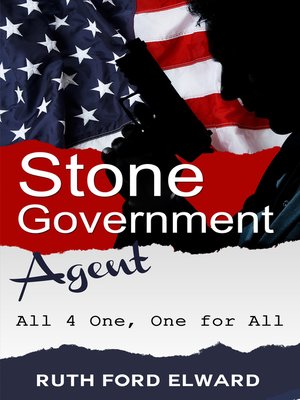 cover image of All 4 One, One for All Volume 4 Stone--Government Agent Series (Government Intrigue, International Spy)